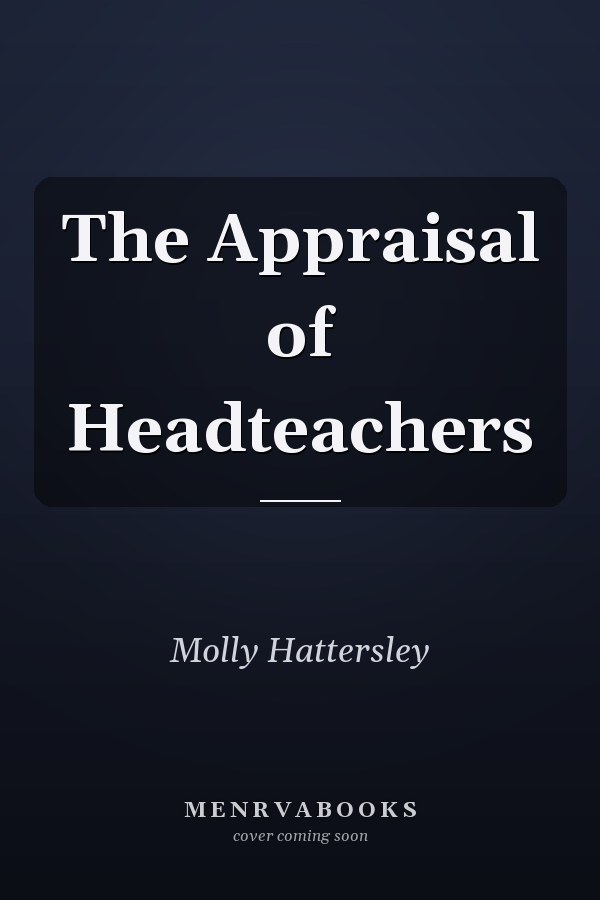 The Appraisal of Headteachers