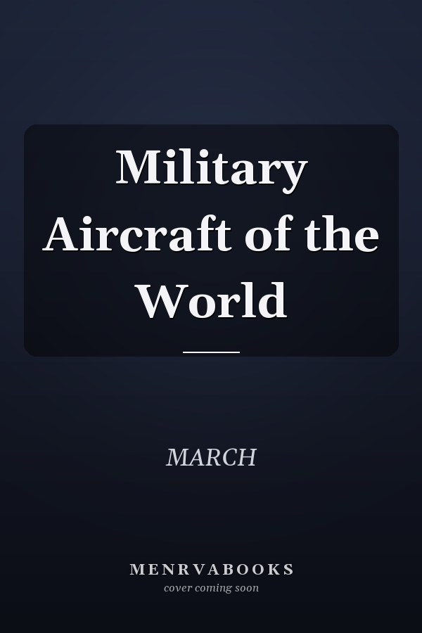 Military Aircraft of the World