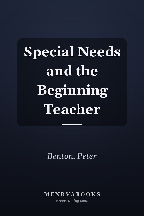 Special Needs and the Beginning Teacher