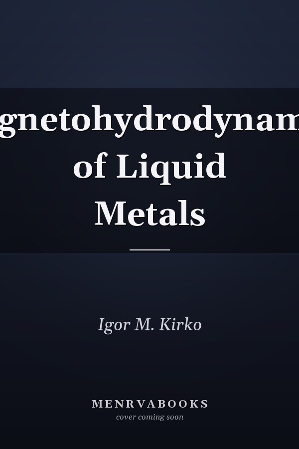 Magnetohydrodynamics of Liquid Metals
