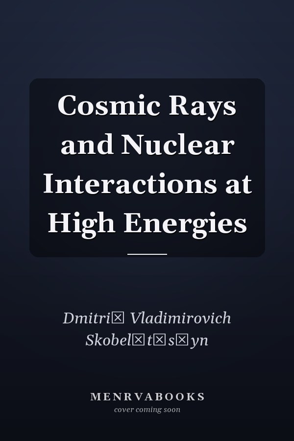Cosmic Rays and Nuclear Interactions at High Energies