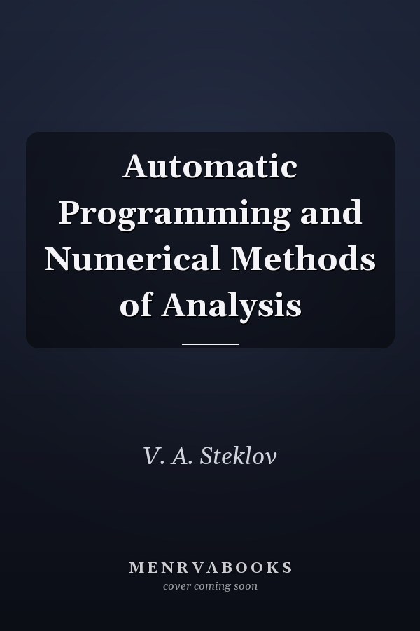 Automatic Programming and Numerical Methods of Analysis