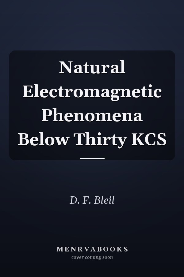 Natural Electromagnetic Phenomena Below Thirty KCS
