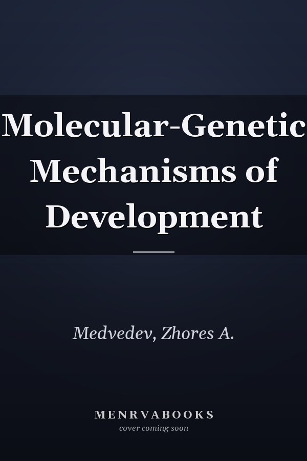 Molecular-Genetic Mechanisms of Development