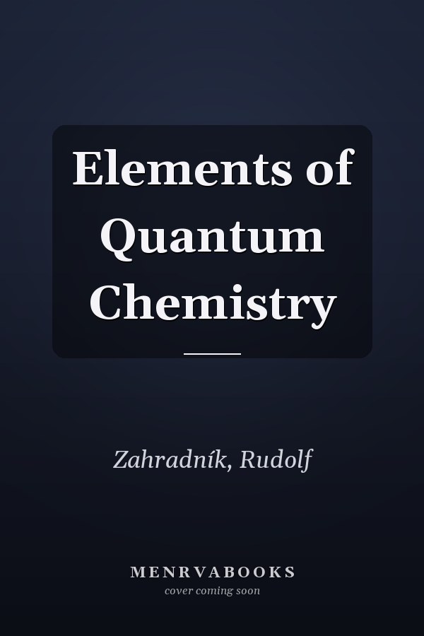 Elements of Quantum Chemistry