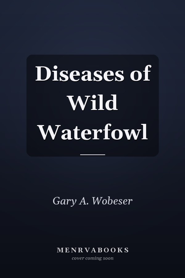 Diseases of Wild Waterfowl