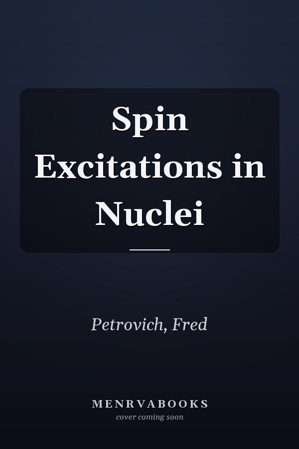 Spin Excitations in Nuclei