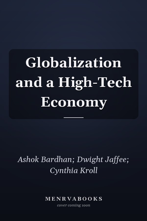 Globalization and a High-Tech Economy