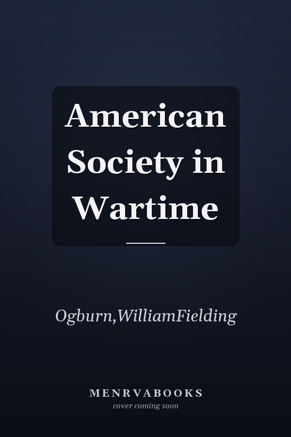 American Society in Wartime