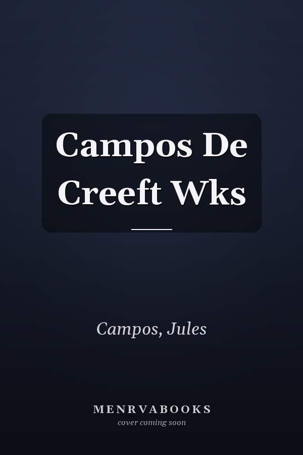 Campos De Creeft Wks