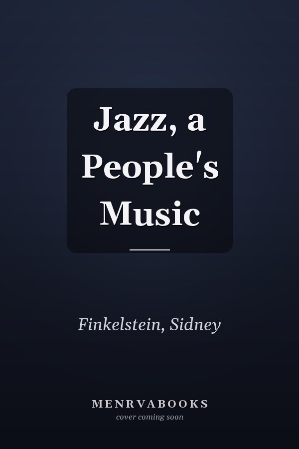 Jazz, a People's Music