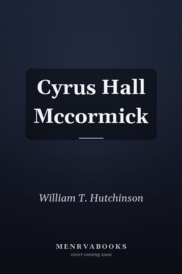 Cyrus Hall Mccormick