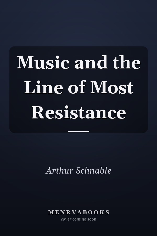 Music and the Line of Most Resistance