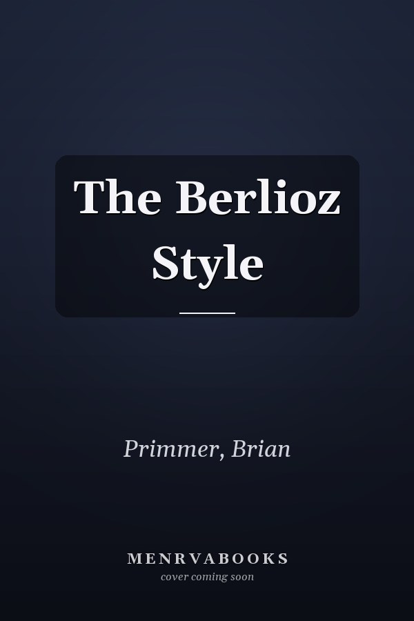 The Berlioz Style