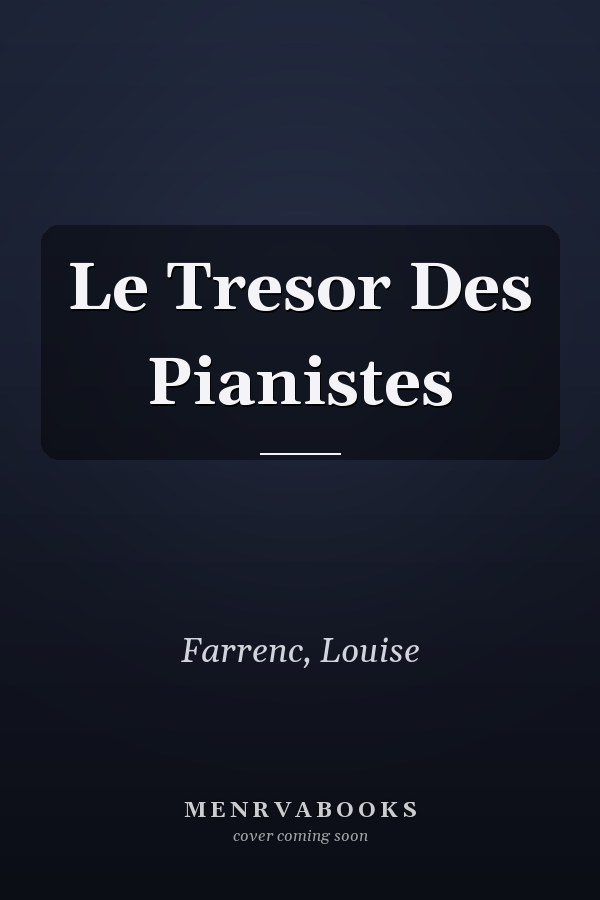 Le Tresor Des Pianistes