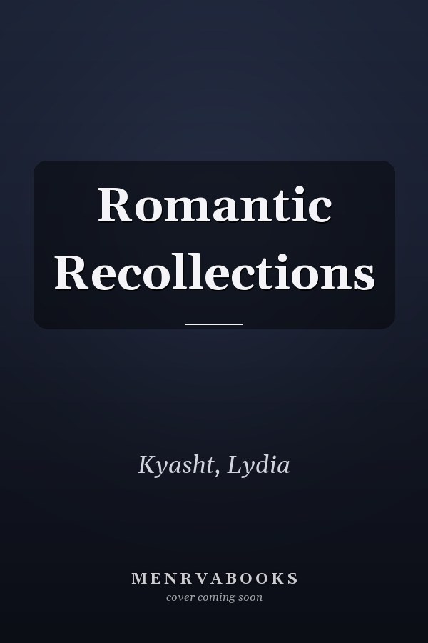 Romantic Recollections