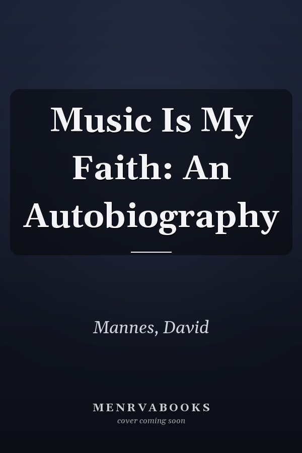 Music Is My Faith: An Autobiography