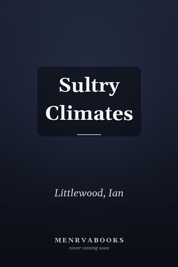 Sultry Climates