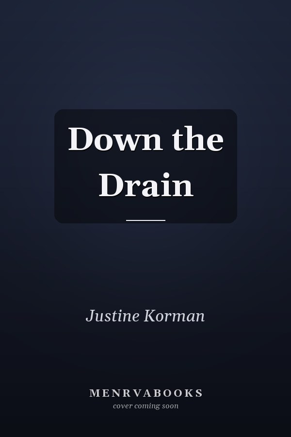 Down the Drain