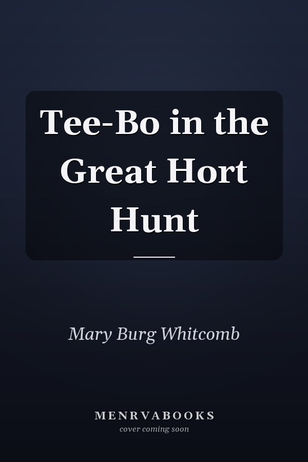 Tee-Bo in the Great Hort Hunt