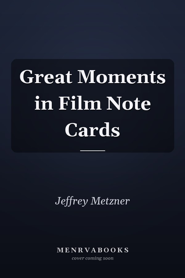 Great Moments in Film Note Cards
