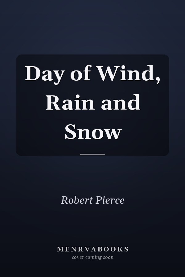 Day of Wind, Rain and Snow