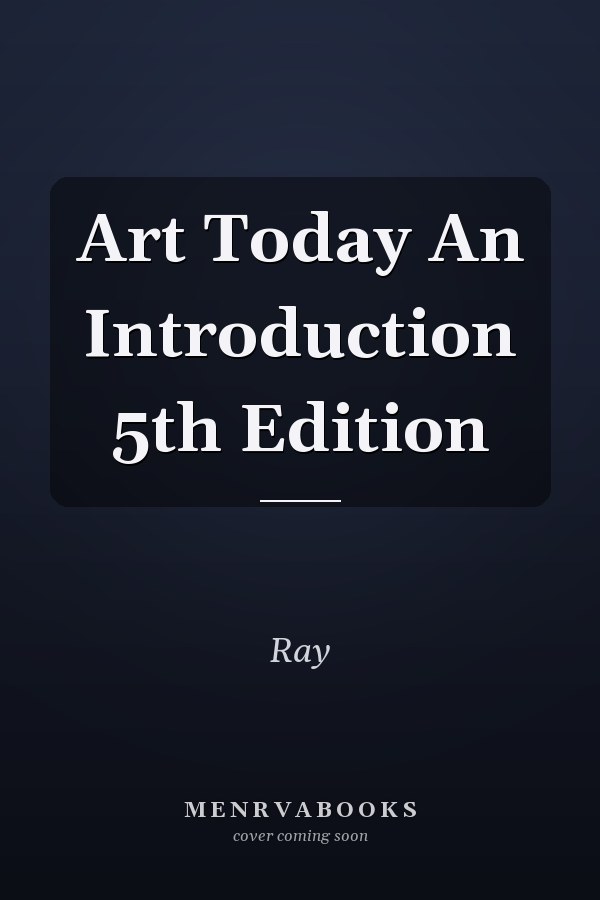 Art Today An Introduction 5th Edition