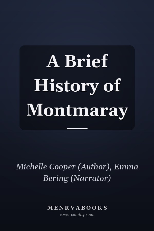 A Brief History of Montmaray