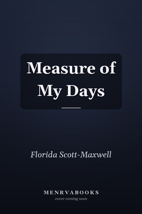 Measure of My Days