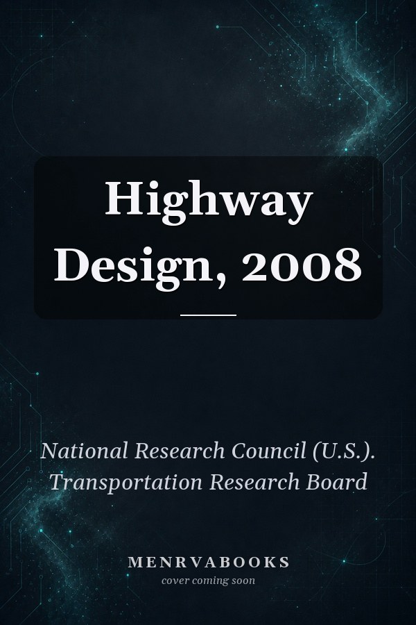 Highway Design, 2008