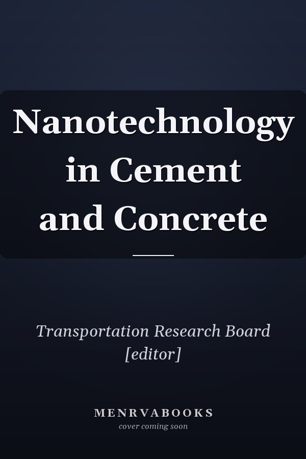 Nanotechnology in Cement and Concrete