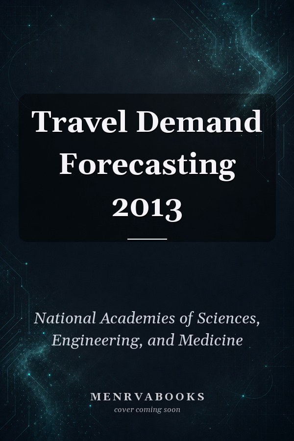 Travel Demand Forecasting 2013