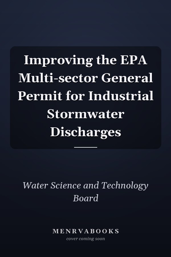Improving the EPA Multi-sector General Permit for Industrial Stormwater Discharges