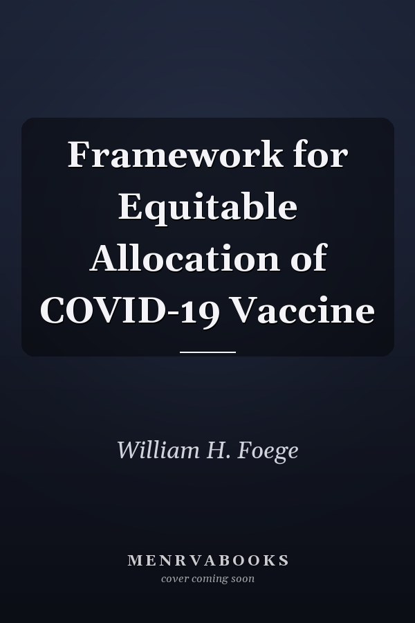 Framework for Equitable Allocation of COVID-19 Vaccine