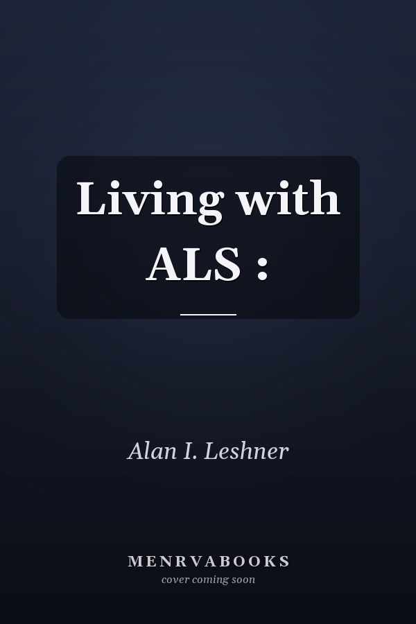 Living with ALS :