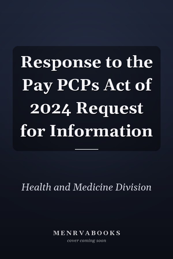 Response to the Pay PCPs Act of 2024 Request for Information
