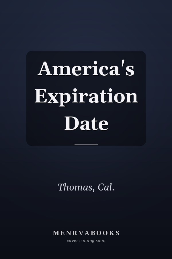 America's Expiration Date