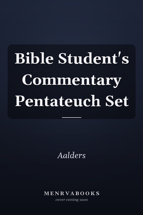 Bible Student's Commentary Pentateuch Set