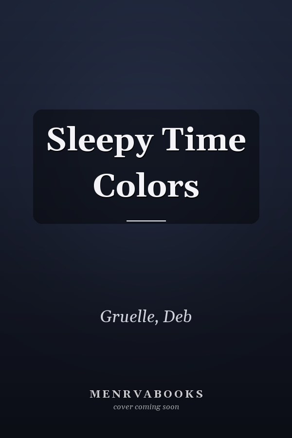 Sleepy Time Colors