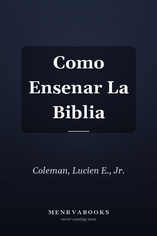Como Ensenar La Biblia