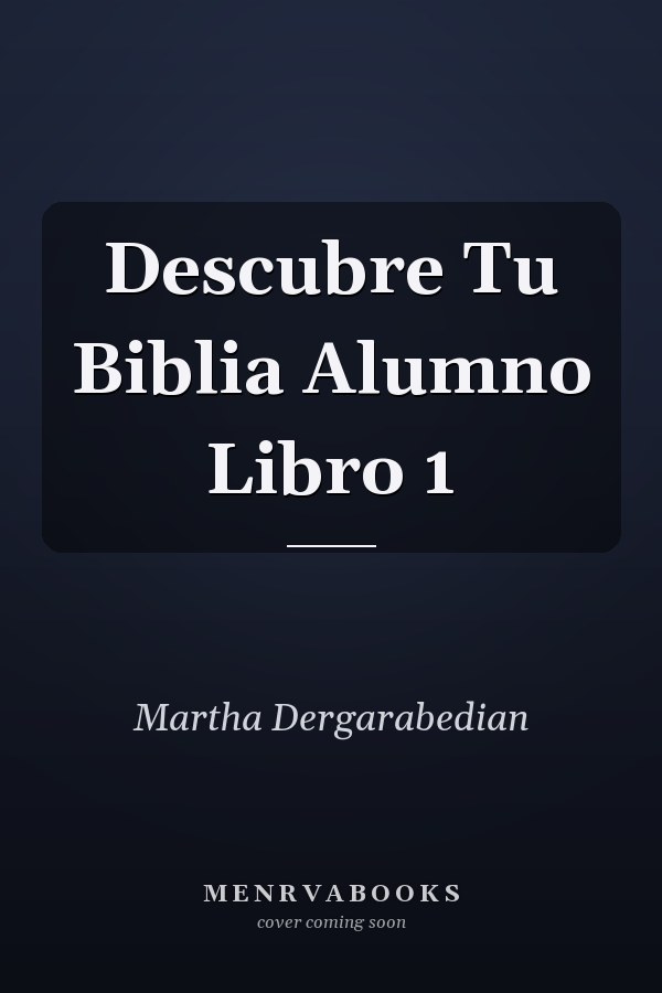 Descubre Tu Biblia Alumno Libro 1