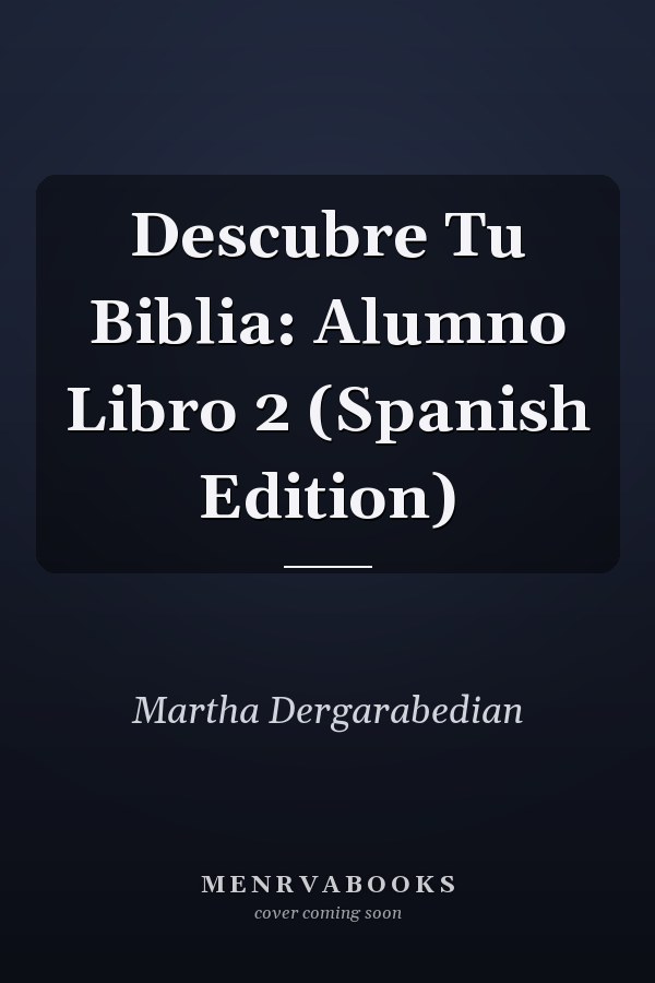 Descubre Tu Biblia: Alumno Libro 2 (Spanish Edition)