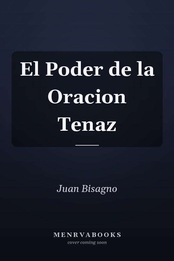 El Poder de la Oracion Tenaz