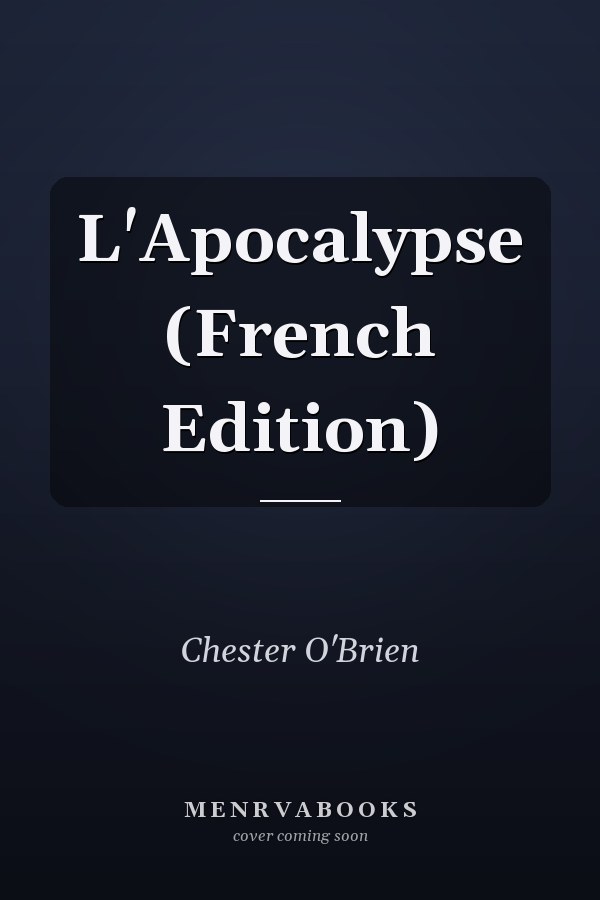 L'Apocalypse (French Edition)