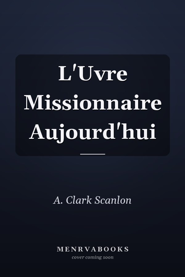 L'Uvre Missionnaire Aujourd'hui