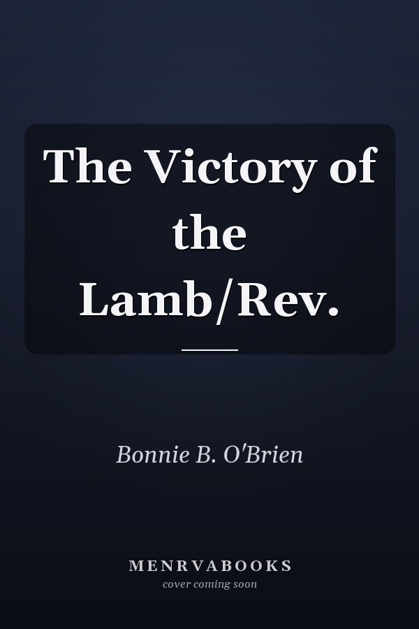 The Victory of the Lamb/Rev.