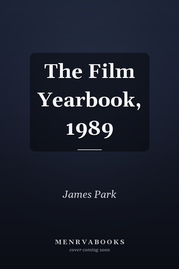 The Film Yearbook, 1989