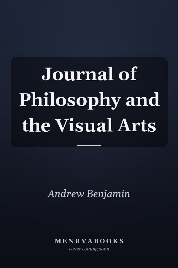 Journal of Philosophy and the Visual Arts