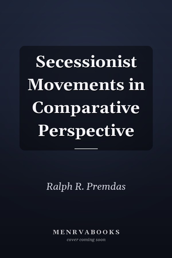Secessionist Movements in Comparative Perspective