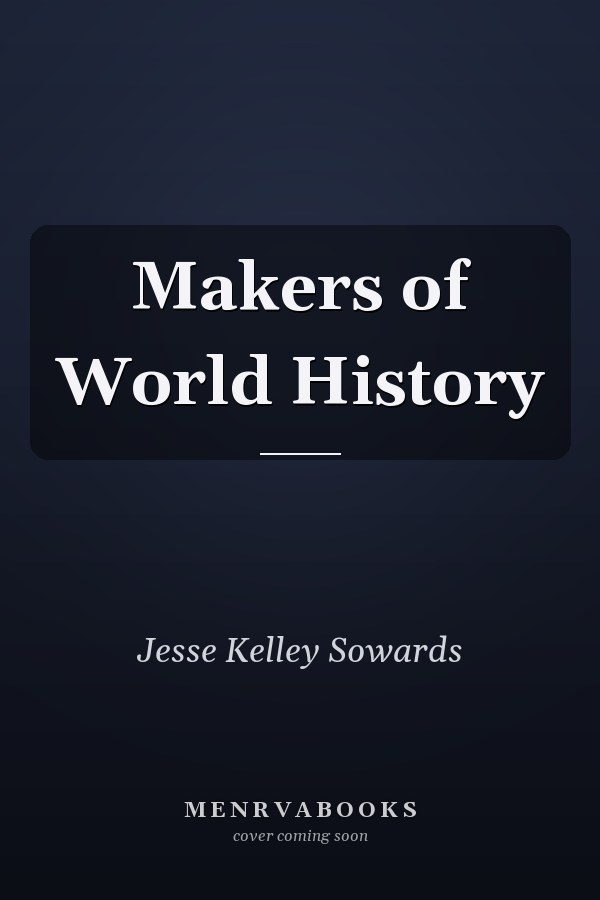 Makers of World History